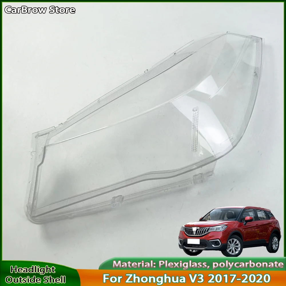 

Headlight Shell Lens Replace Original Lampshade For Brilliance Zhonghua V3 2017-2020 Headlamp Transparent Cover Lamp Shade