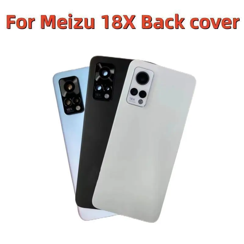 

Original Best Battery Back Cover Door Housing Rear Case with Adhesive For Meizu 18X Phone Lid Shell + Camera Frame Glass Lens