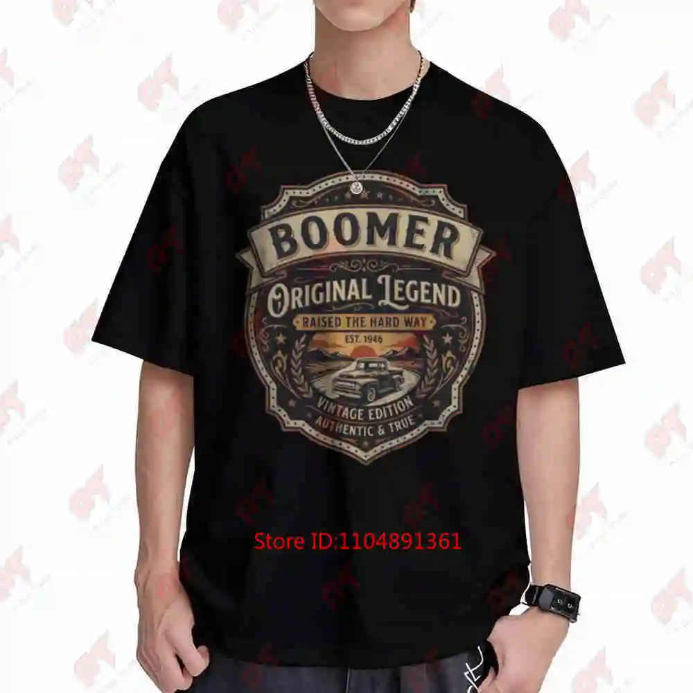 Boomer Original Legend Vintage 1946 Raised The Hard Way Short Sleeve Tee 100% Cotton T-Shirt