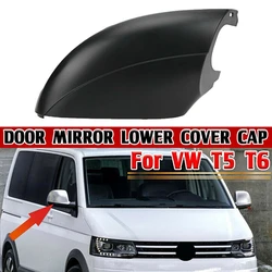 Car Side Wing Mirror Lower Cover For -VW T6 Amarok 2013 T5 Facelift 2010-2015