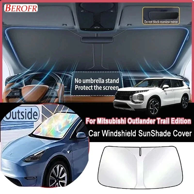 For Mitsubishi Outlander Trail Edition 2023-2026Car Windshield Sunshade Cover Front Window Sun Shade Heat Insulation Accessories