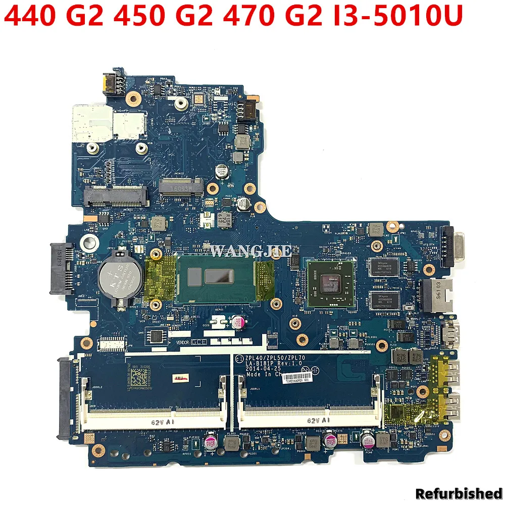 

Refurbished For HP Probook 440 G2 450 G2 470 G2 Laptop Motherboard LA-B181P R5 M255 I3-5010U 799560-001 799560-501 799560-601