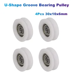 4Pcs/Lot U-Shape Groove Bearing Pulley 30x10x6mm Nylon Plastic Wheel for Track Sliding, Glass Door, Window, Transmission Parts