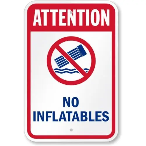 Attention No Inflatables Water Safety Aluminum Weatherproof Sign p796 sign