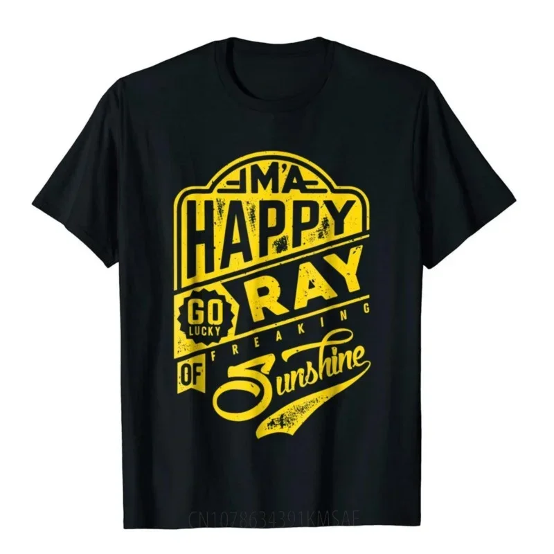 I'm A Happy Go Lucky Ray Of Freaking Sunshine Funny T-Shirt CustomizedVintage Tops Tees Coupons Cotton Student T Shirts