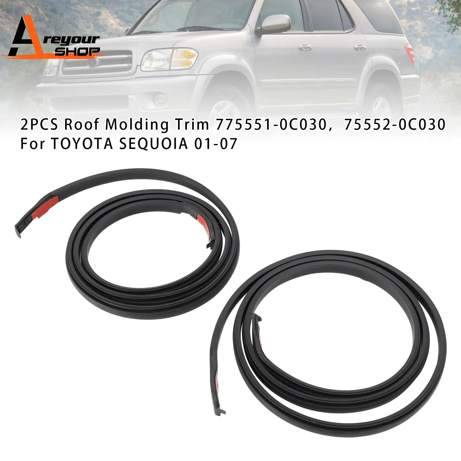 

2PCS Roof Molding Trim 75551-0C030 75552-0C030 for TOYOTA SEQUOIA 2001-2007