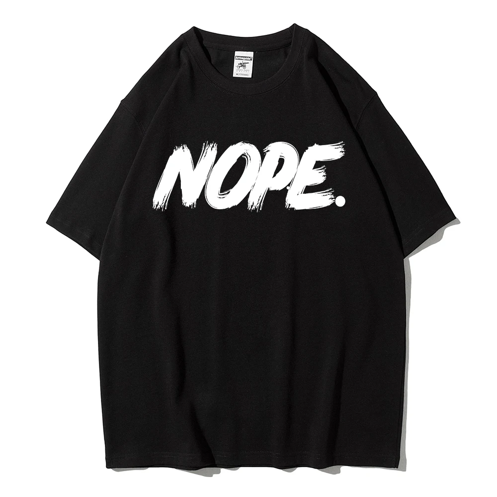 Nope Simple Art Style Word Print T Shirt Women Breathable Street T-Shirt Casual Cotton Short Sleeve Letter Oversized Tshirt