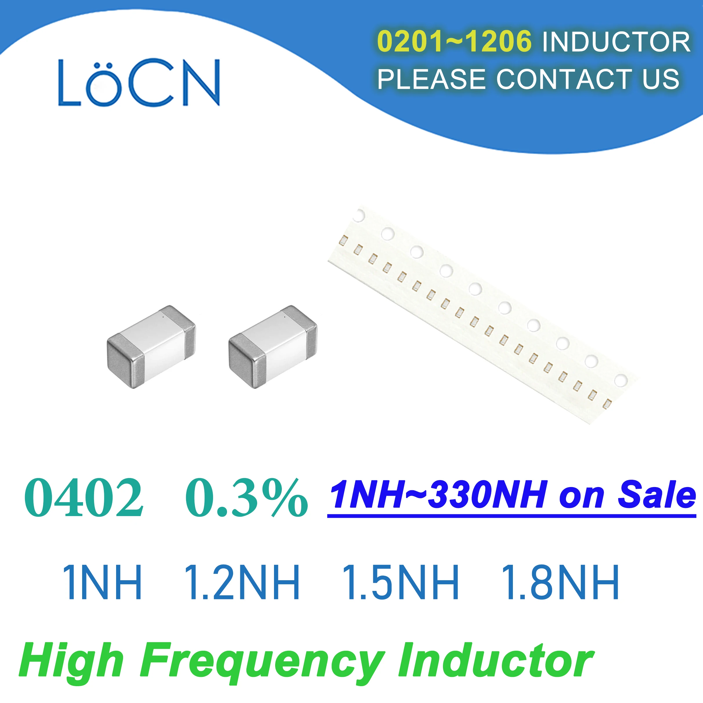 10000 Uds 0402 1005 0,3% Inductor de Chip SMD 1NH 1.2NH 1.5NH 1.8NH Inductores de ferrita multicapa alta frecuencia NH valor S