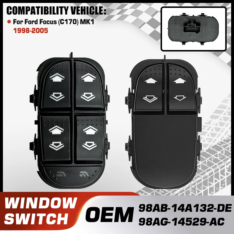 

98AB-14A132-DE 98AG-14529-AC For Ford Focus C170 MK1 1998 1999 2000 2001 2002 2003 2004 2005 Car Window Lifter Control Switch