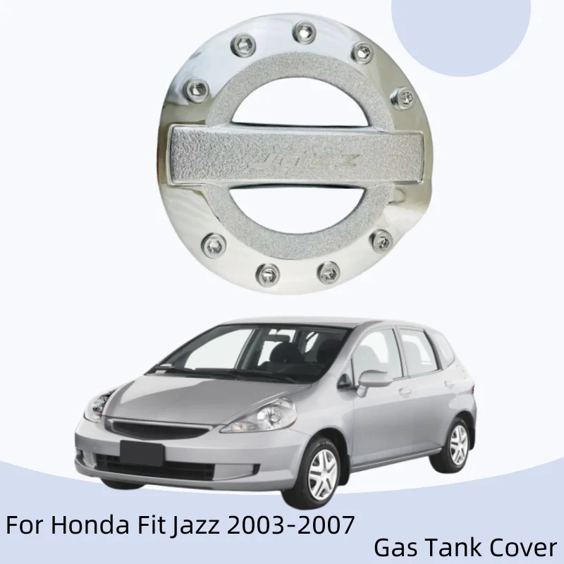 

ABS Chrome Car Gas Tank Cover For Honda Fit Jazz 2003 2004 2005 2006 2007 Silver Colored Car Fuel tank Cap Decoration