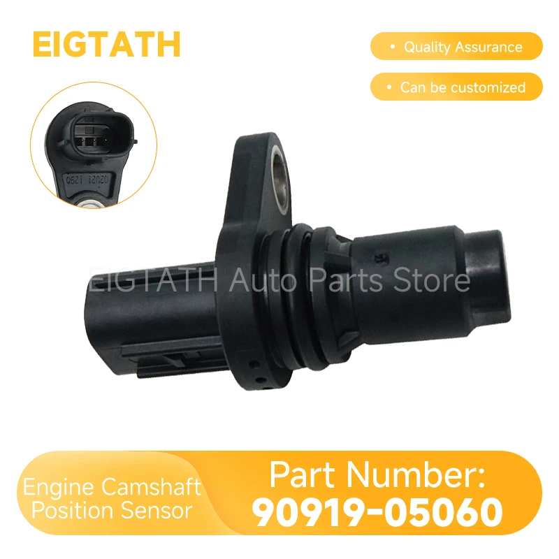 

90919-05060 Camshaft Position Sensor For Toyota Camry ASV70 Tacoma RAV4 Highlander Lexus CT200h ES250 350 90919-T5005 9091905047