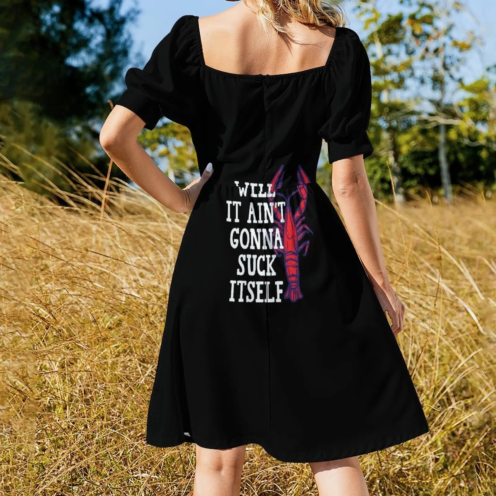 Well It Ain't Gonna Suck Itself Funny Cajun Crawfish T-Shirt Short Sleeved Dress Dance dresses Dress