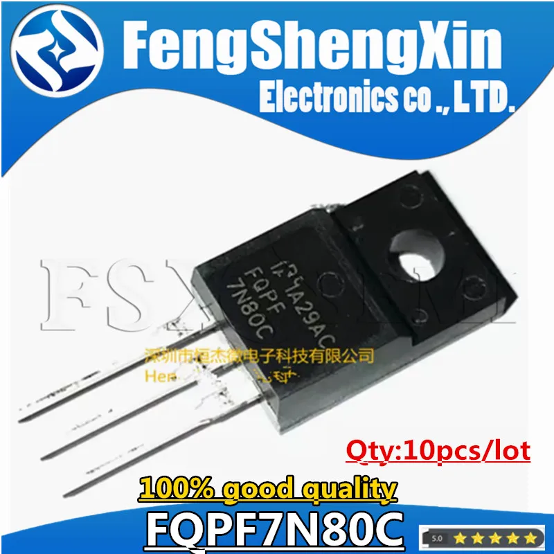 10pcs FQPF7N80C TO-220F FQPF7N80 TO-220 7N80 7N80C 800V N-Channel MOSFET