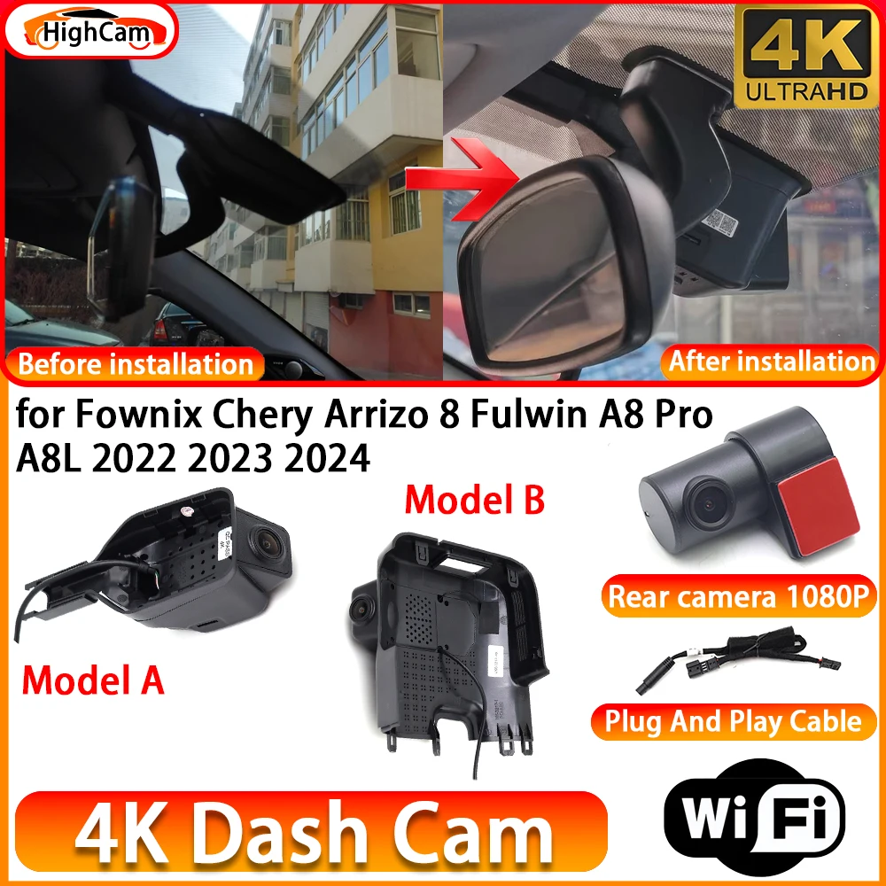 HighCam for Fownix Chery Arrizo 8 Fulwin A8 Pro A8L 2022 2023 2024 OEM 4K DVR Dash Cam Front Rear Camera WiFi Video Recorder