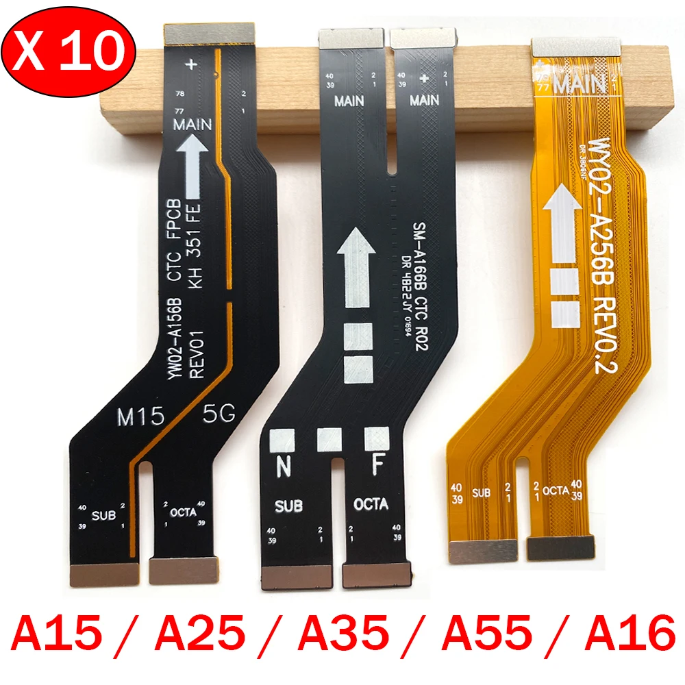 

10 шт., разъем основной платы FPC, гибкий кабель, запасные части для Samsung A15 A16 A25 A35 A55 4G 5G A166B A156B