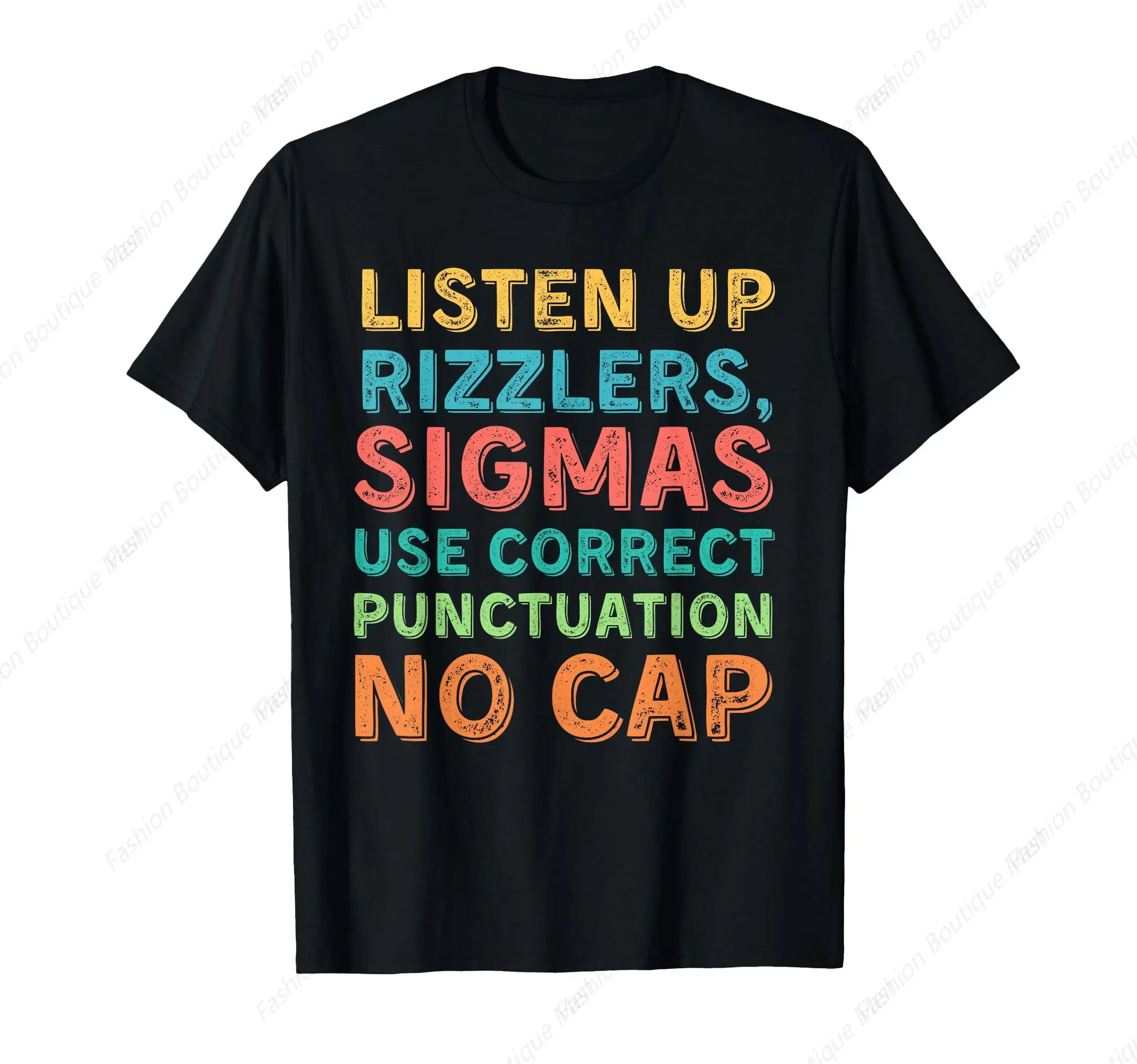 Funny Teacher English Use Punctuation Listen Up Rizzlers Comfort T-Shirt