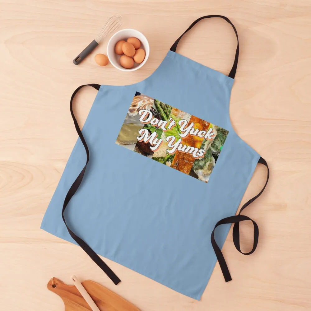 

Don’t Yuck My Yums 1 Apron Nursing Kitchen Things And For Home For Kitchen Women Kitchen Apron
