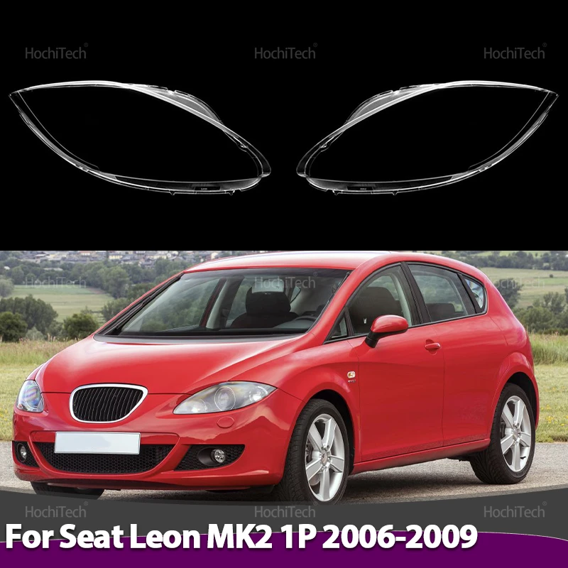 

Для Seat Leon MK2 1P 2006-2009: Прозрачные стеклянные маски/крышки фар, рассеиватели, защитные кожухи фар головного света