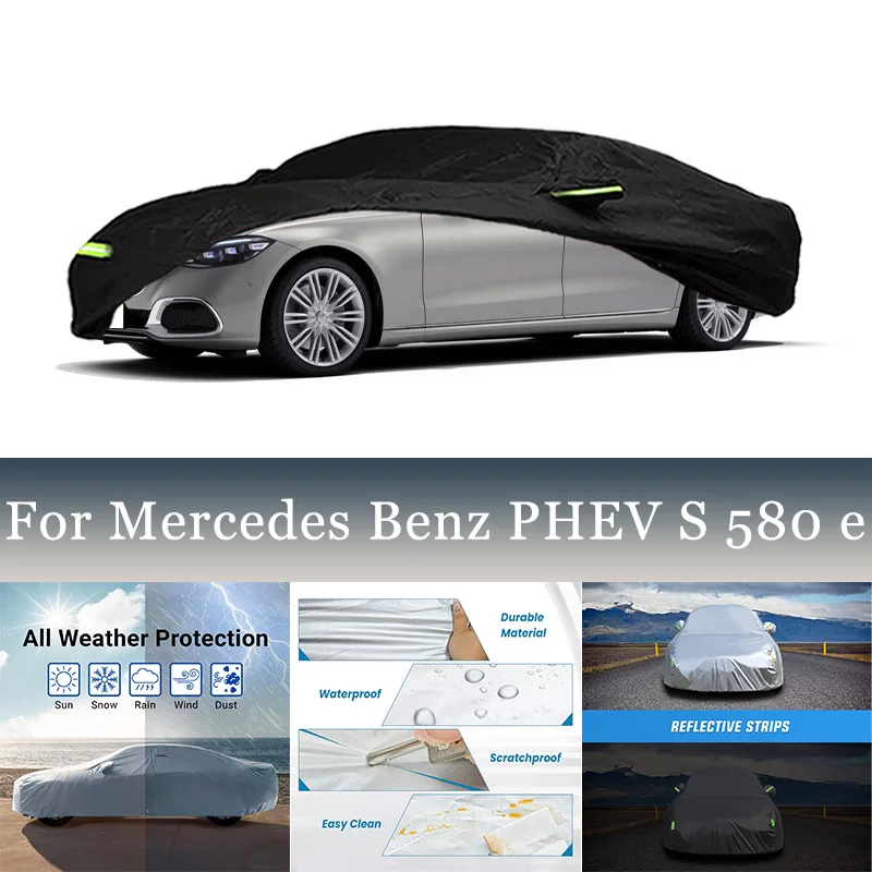 

For Mercedes Benz PHEV S 580 e Full Car Cover Sun Shade Rain Snow Protection Waterproof Cover Car Accessories