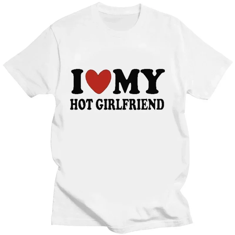 I Love My Hot Girlfriend T Shirt 1 Love Book Dogs Funny T-shitr Short Casual Clothes Men Women Clothing Tees Tops