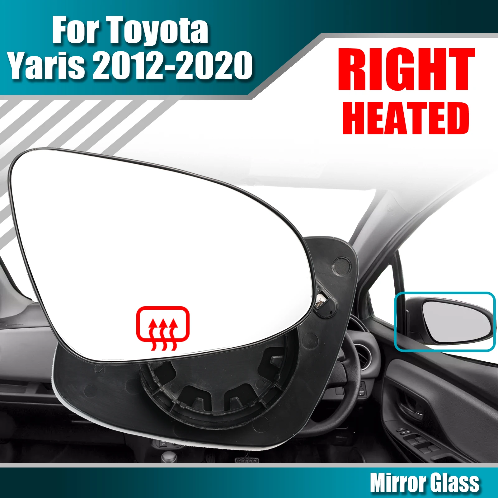 Left/Right Driver Side Wing Mirror Glass Heated For Toyota Yaris 2012-2020 Vitz 2012-2019 Rearview Exterior Mirror Glass 