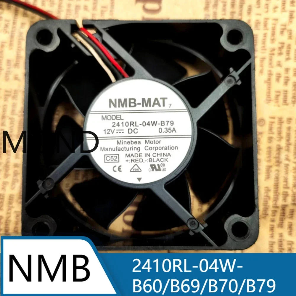 

2410RL-04W-B60 2410RL-04W-B69 2410RL-04W-B70 2410RL-04W-B79 Server Fan NMB NMB-MAT Radiator Inverter Cooling Fan DC12V 6025 6CM