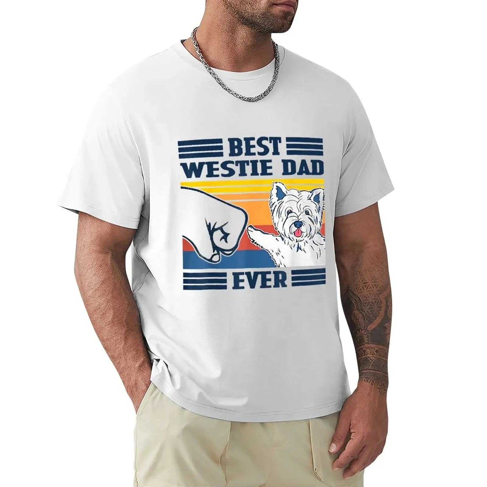 Best West Highland White Terrier dad ever Western dog lover fashion street wear vintage men ladies universal T-shirt