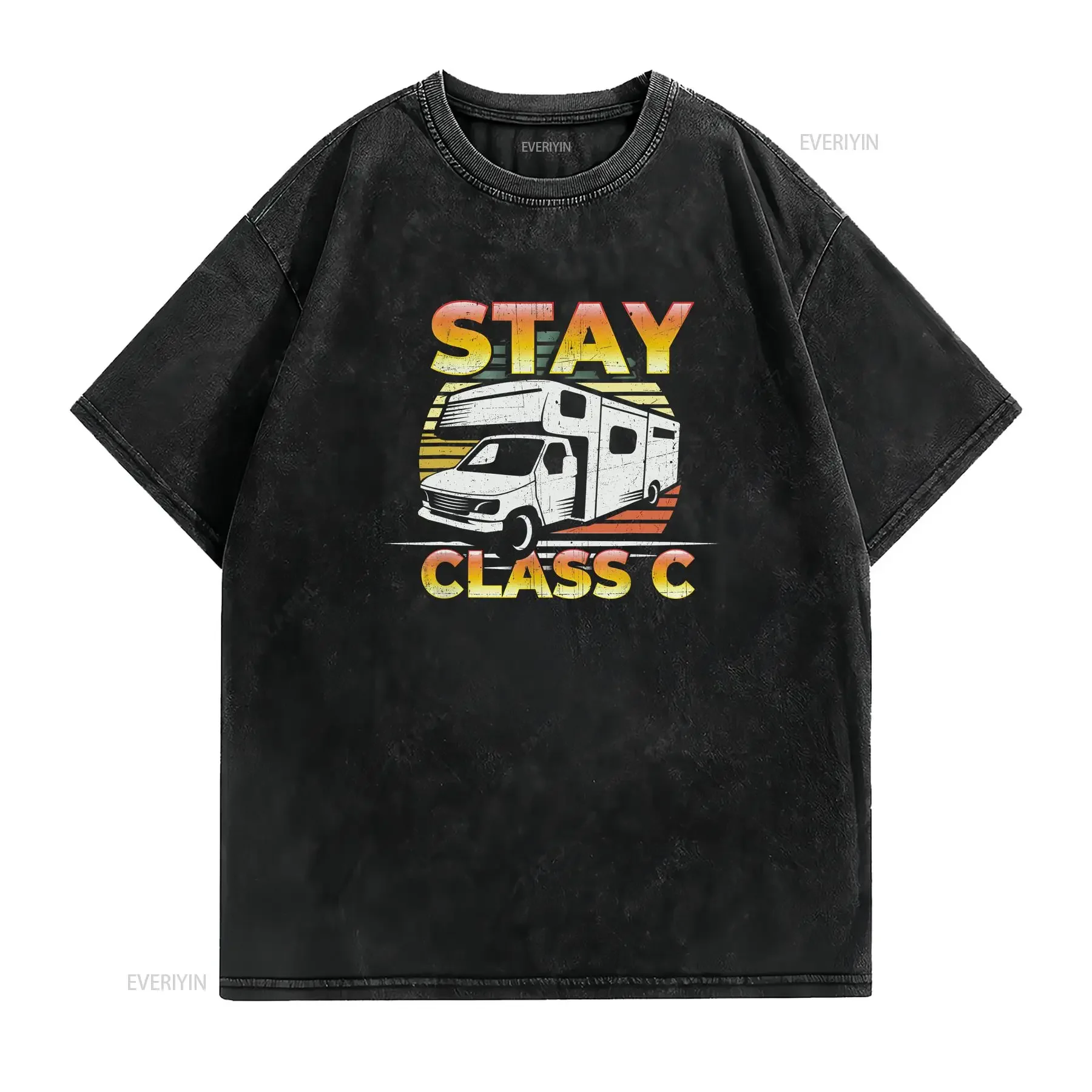 Stay Class C Classy RV Camping Funny Pun T Shirt S 4XL vintage Washed Stretched Unisex designer clothes Versatile Comfortable