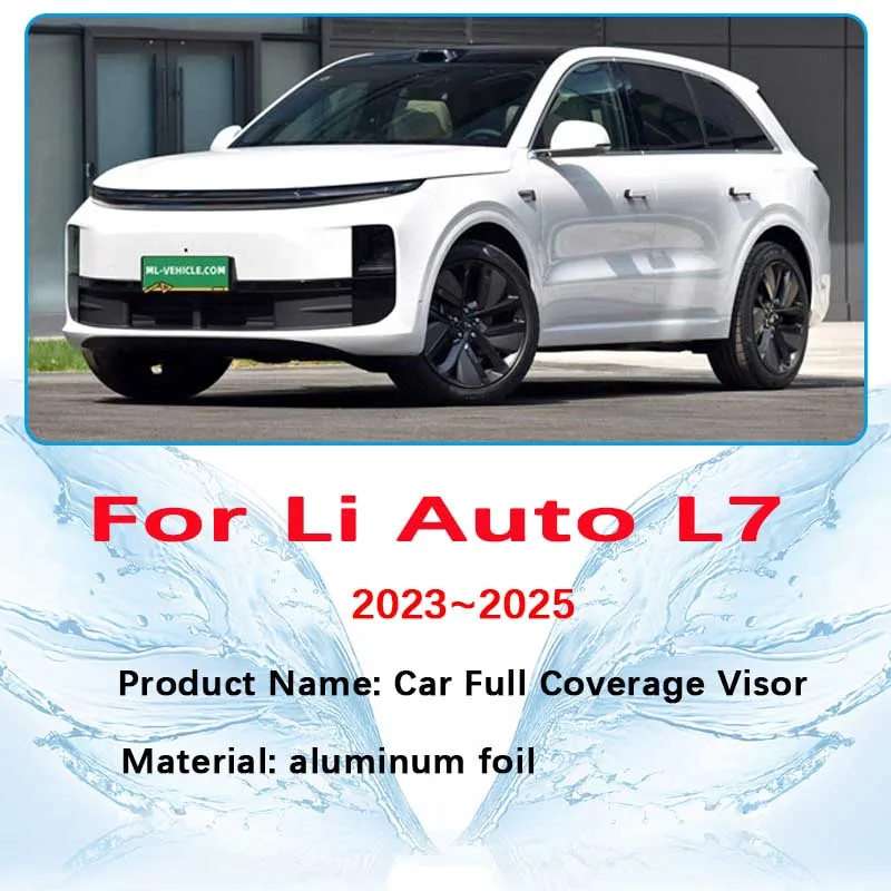 For Li Auto L7 2023 2024 2025 LiXiang Car Window Visor Windshield Anti-UV Sun Protection Sunshades Parasol Stickers Accessories