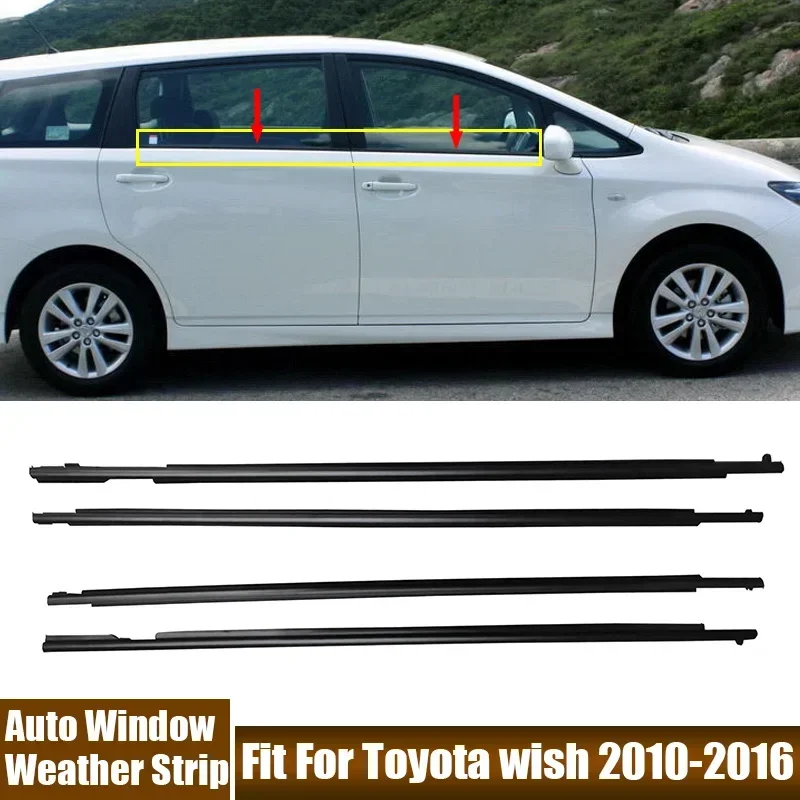 4Pcs/Set Window Weather Strips Fit For Toyota wish 2010-2016 Black Window Rubber Sealing Strip Car Accessories Decorative Strips