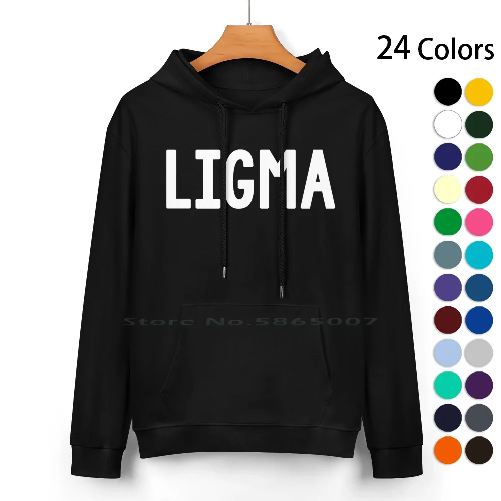 Ligma Pure Cotton Hoodie Sweater 24 Colors Ligma Ligma Balls Bofa Obunga Tyler Blevins Meme Ligma Meme 100% Cotton Hooded