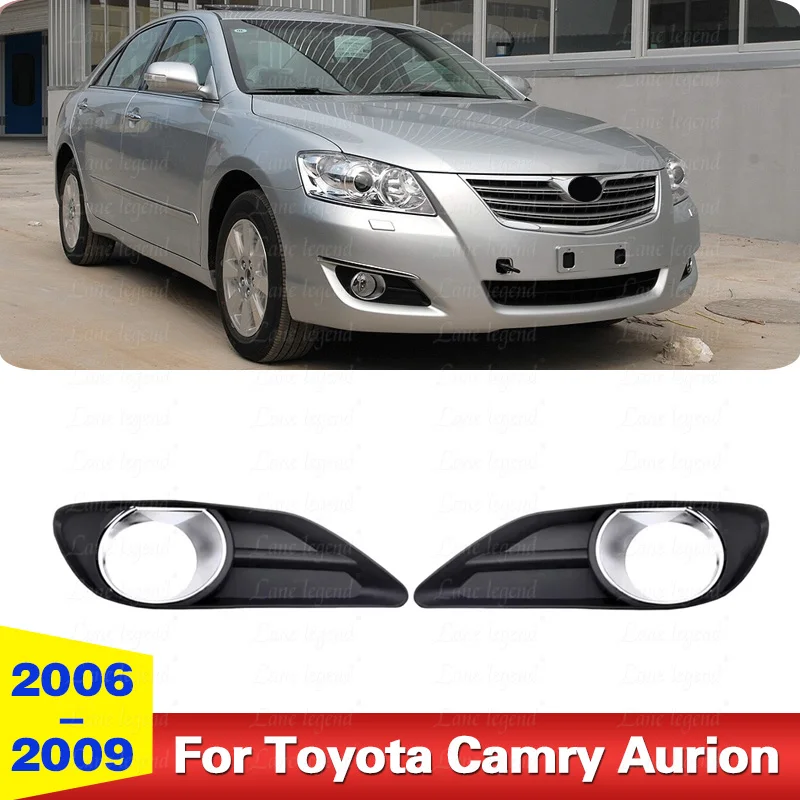 For Toyota Camry Aurion 2006 2007 2008 2009 Front Bumper Fog Light Lamp Cover Frame Hood Grille Lid Cap Bezel