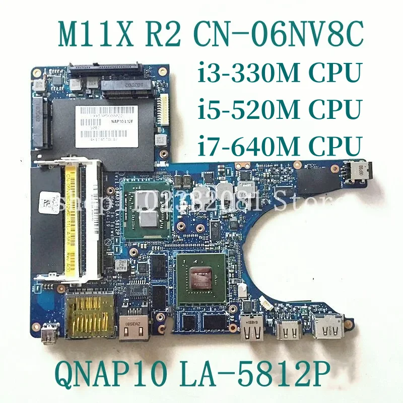

LA-5812P для ноутбука Alienware M11X R2, материнская плата I3-330M/I5-520M/I7-640UM, процессор 94V4JK 06FNY 6NV8C 1KK46 F2T22 KH7R7, материнская плата