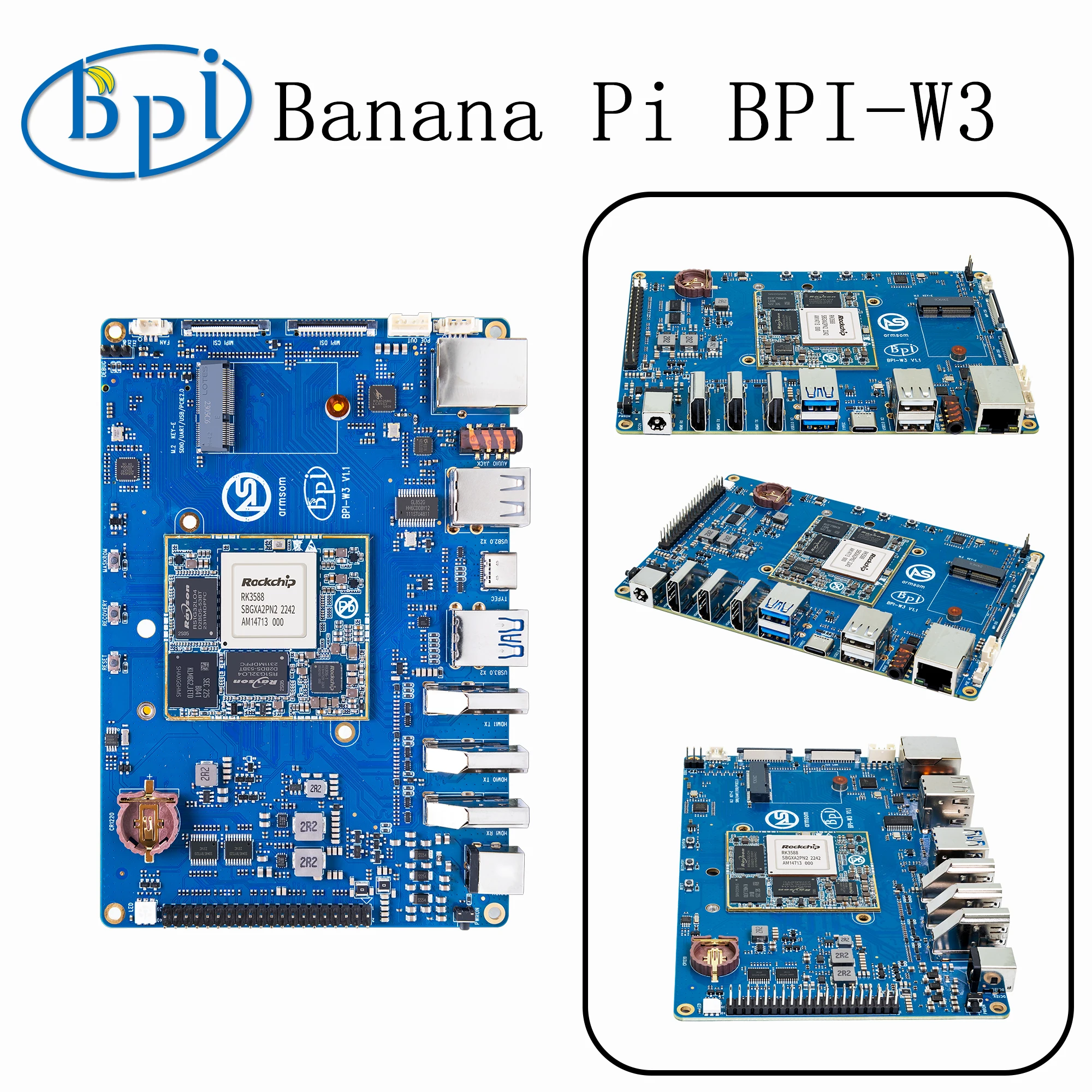 

Banana Pi BPI-W3 Rockchip RK3588 8-Core 64-Bit SBC, 8GB RAM, 32GB eMMC (Open Source Support)