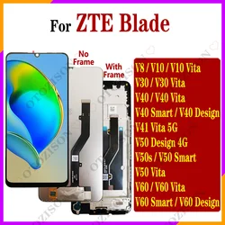 LCD With Frame For ZTE Blade V60 Design V50 Vita LCD V50S V41 V40 Smart V30 V10 V8 LCD Display Screen Touch Digitizer Assembly