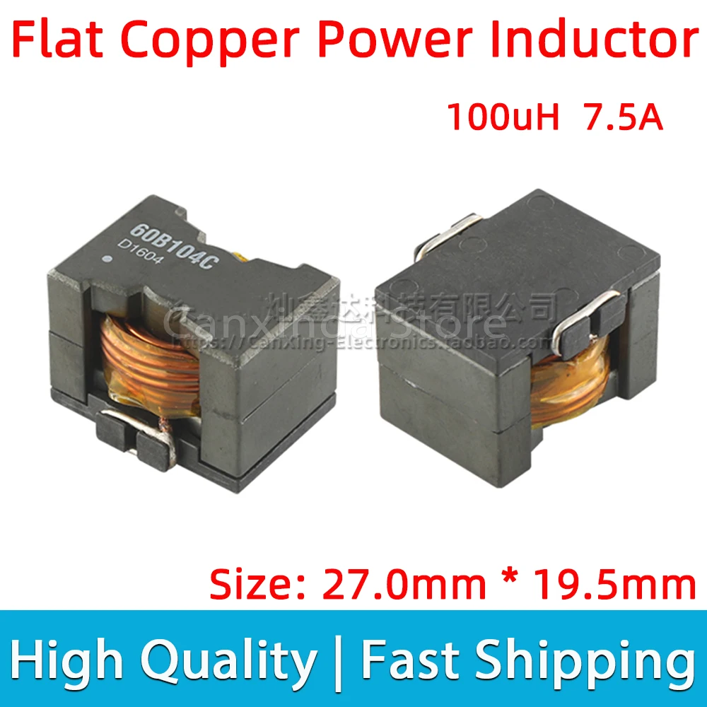 

2pcs 60B104C SMD SMT Power Inductor Inductance 100uH 7.5A High Current Flat Copper Coils Filter Low Profile 27*19.5mm