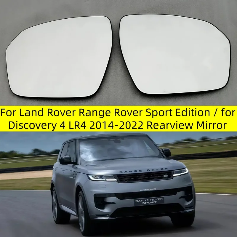 

For Land Rover Range Rover Sport Edition / for Discovery 4 LR4 2014-2022 Rearview Mirror Lenses Reflective Glass Lens Heating