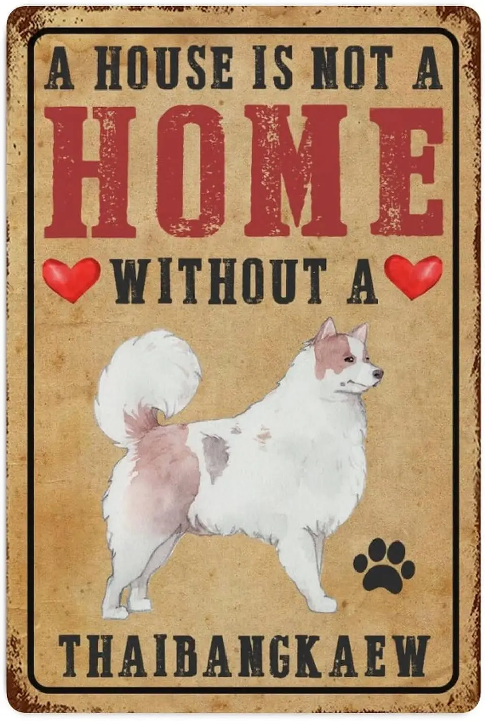 Favorite Dogs Metal Tin Sign Wall Decor A House Is Not A Home Without A ThaiBangkaew Metal Wall Art Plaque Alphabet Retro Signs