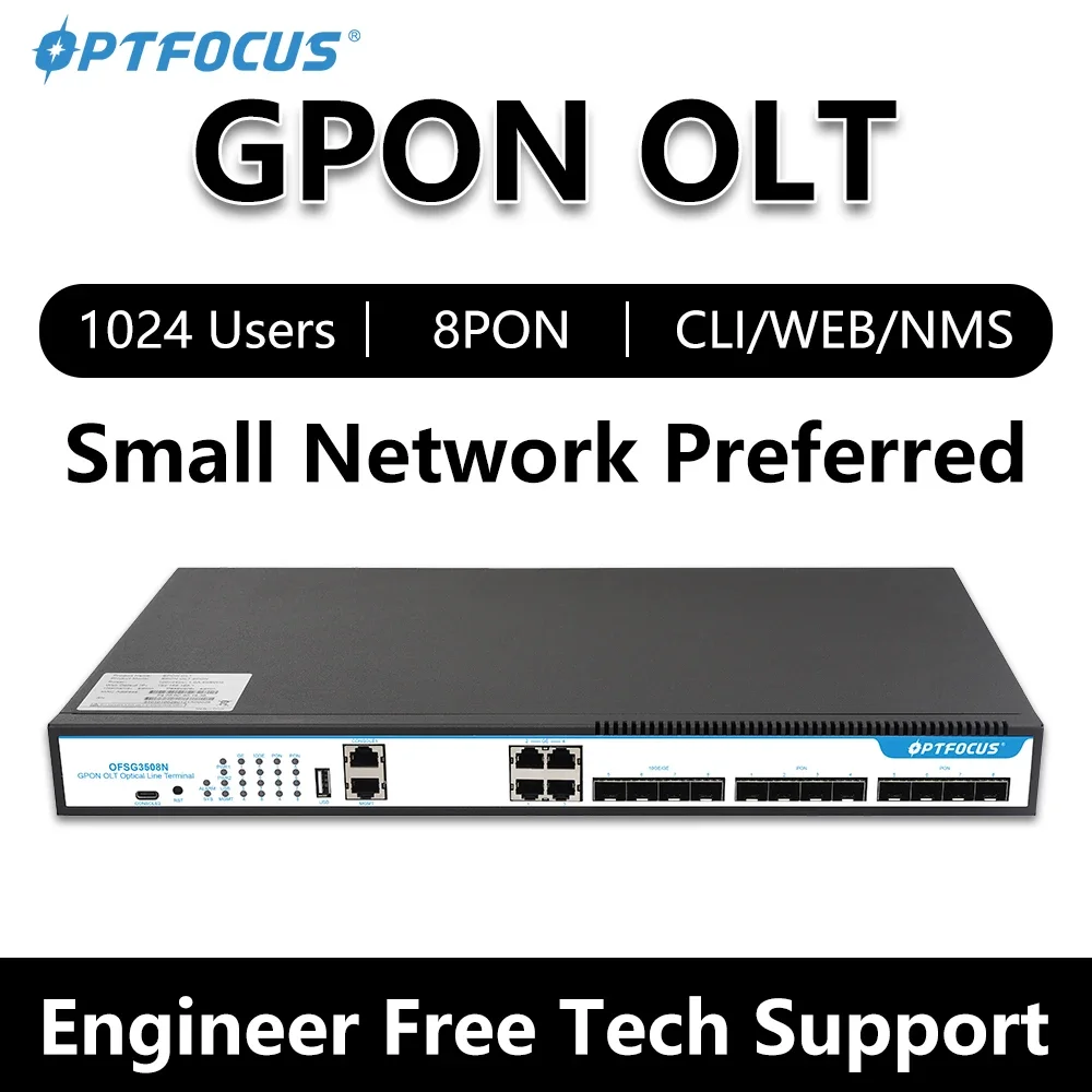 OPTFOCUS GPON OLT 8PON 1U C++ 7dB 9dB SFP 10G Compatible with HUAWE ZTE FIBER HOME ONU 1024 Users WEB CLI