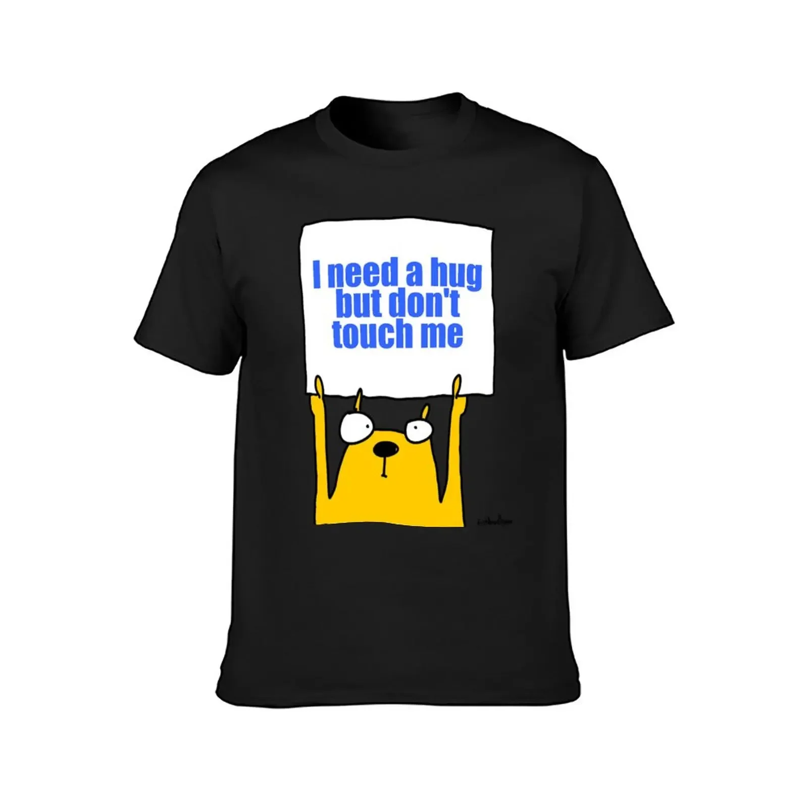 I need a hug... T-Shirt Blouse korean fashion mens graphic t-shirts funny