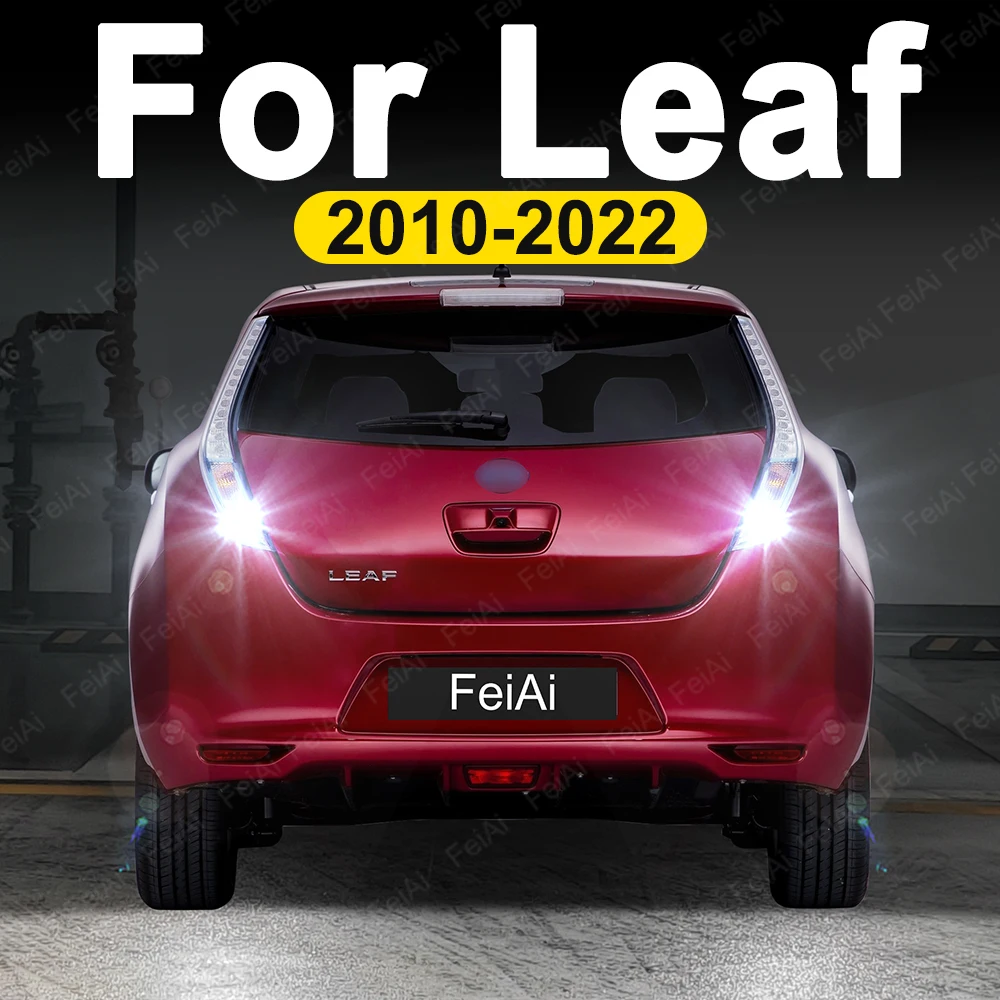 For Nissan Leaf ZE0 ZE1 LED Backup Reverse Lights 2010 2011 2012 2013 2014 2015 2016 2017 2018 2019-2022 Leaf Tuning Accessories