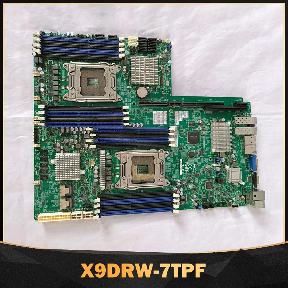 Motherboard Xeon Processor E5-2600 V1 V2 Family LGA2011 DDR3 For Supermicro X9DRW-7TPF