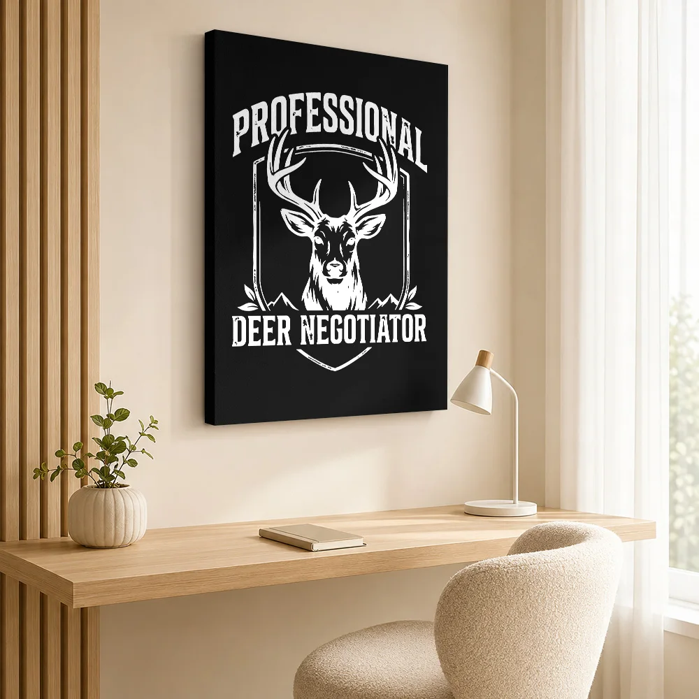 Professional Deer Negotiator Quote Gallery Wrapped Canvas Print Customized Photo High Contrast Lettering Wall Art For Man Cave