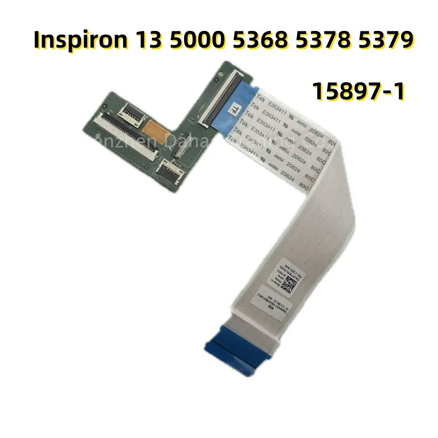 

15897-1 For Dell Inspiron 13 5000 5368 5378 5379 Laptop keyboard Junction Board With Cable CN-0D6XH2 CN-0YT97H