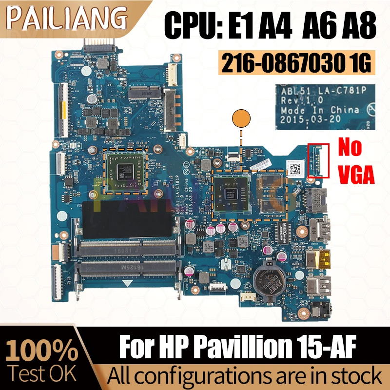 

For HP Pavillion 15-AF Notebook Mainboard LA-C781P E1 A4 A6 A8 216-0867030 1G 818059-601 Laptop Motherboard Full Tested