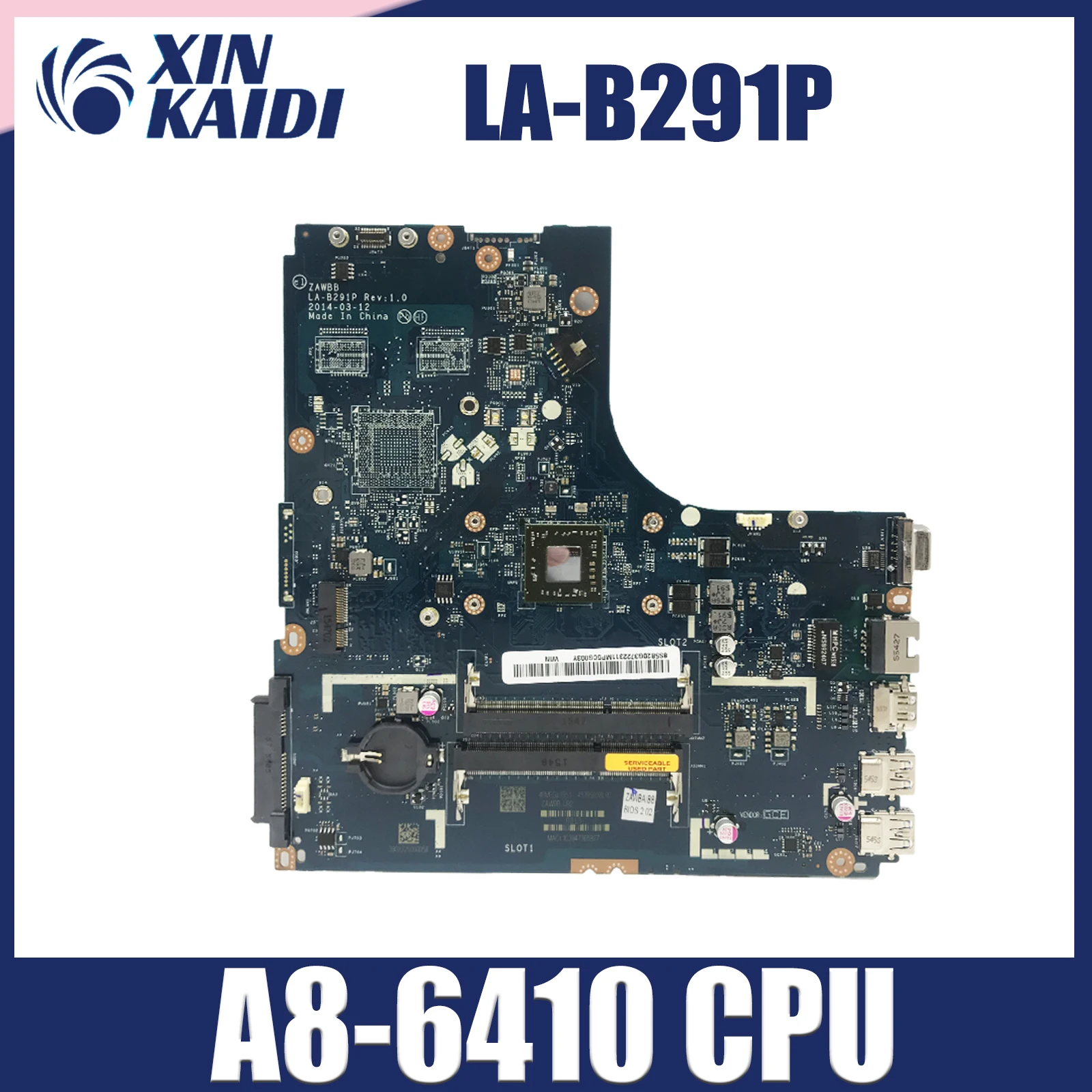 

LA-B291P Mainboard For Lenovo Ideapad B50-45 N50-45 Laptop Motherboard with A8-6410 CPU UMA 100% test OK