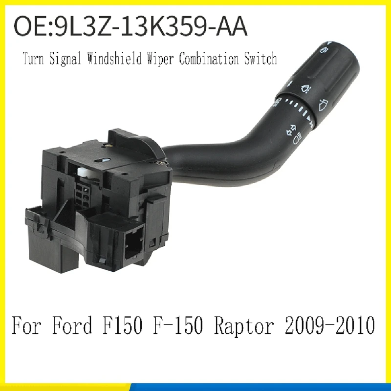 Turn Signal Switch Steering Column Switch For Ford F150 F-150 Raptor 2009-2010 9L3Z-13K359AA