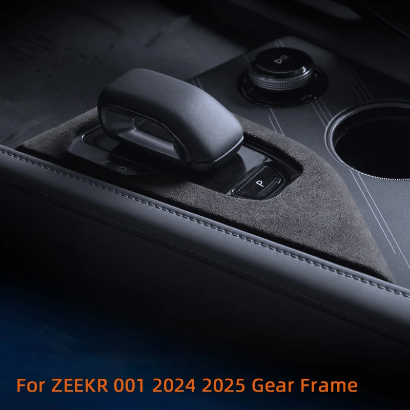 ل ZEEKR 001 2024 2025 ، الكانتارا الجلد المدبوغ الداخلية تراكب وحدة التحكم المركزية والعتاد التحول لوحة الكسوة التروس الإطار اكسسوارات السيارات