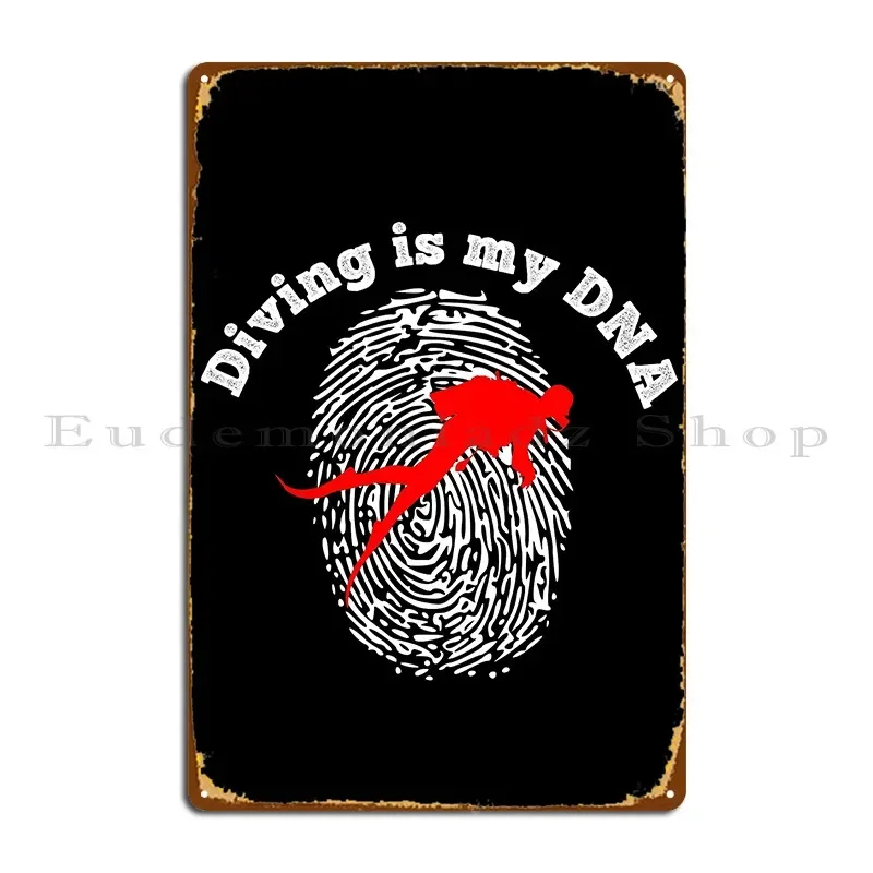 Diving It S My Dna Shirt Gift Metal Sign Customize Retro Iron Plaques Mural Tin Sign Poster