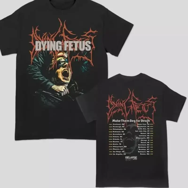 NEW DYING FETUS MAKE THEM BEG TOUR Black All Size T Shirt